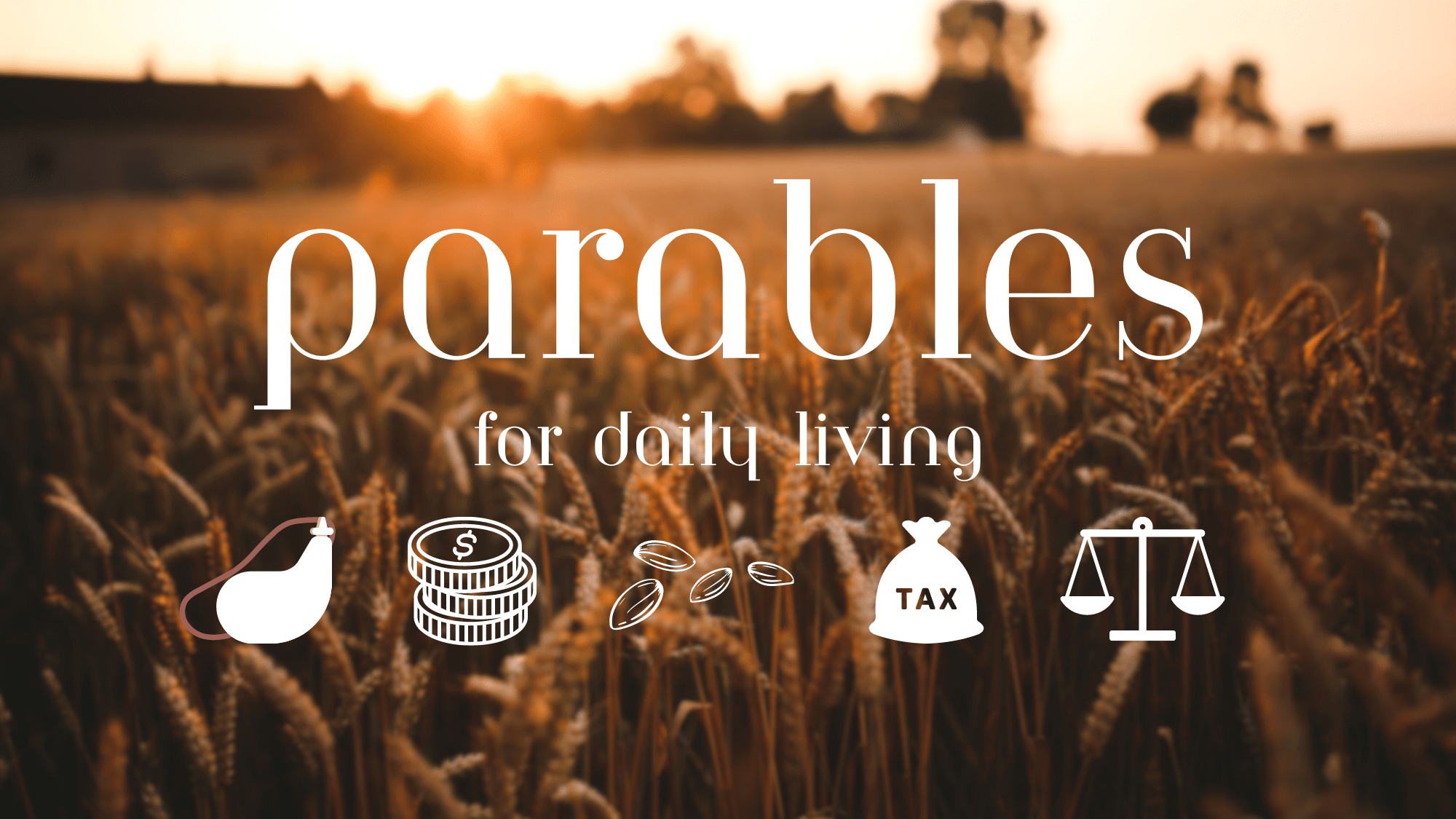 “Parables For Daily Living” Part 3 Minister Jamie Davis Feb 18th